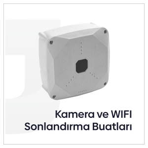 Kamera ve Wifi Sonlandırma Buatları